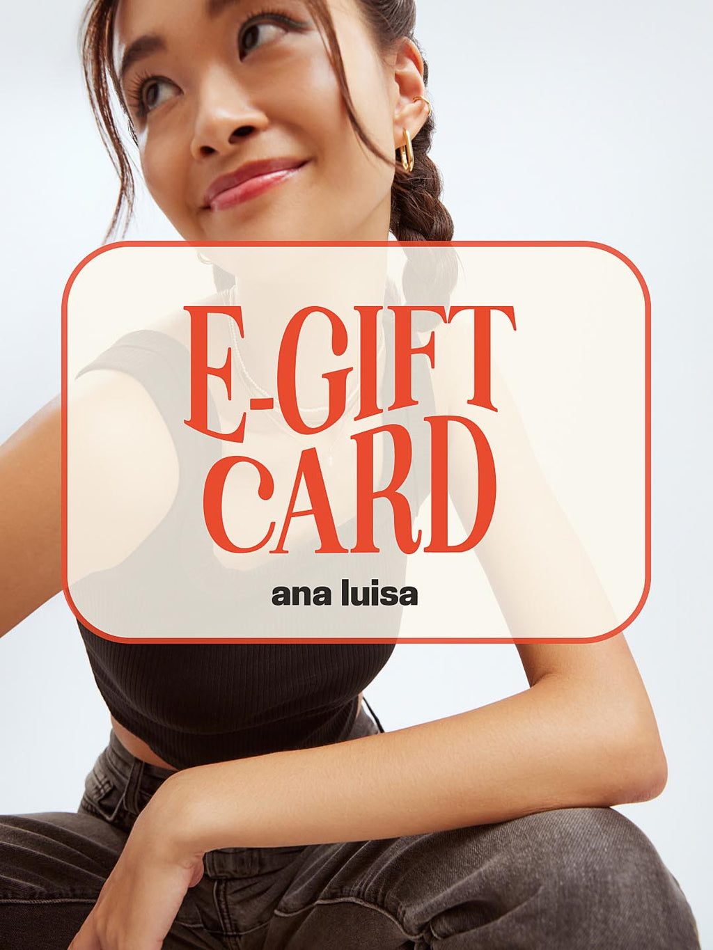 Ana Luisa - Retail Digital Gift Card
